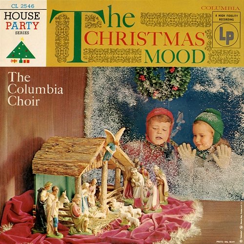 The Christmas Mood The Columbia Choir