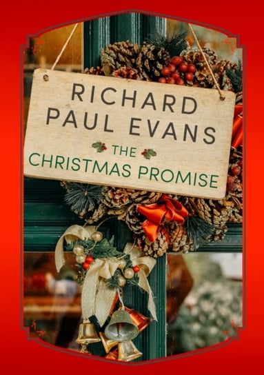 The Christmas Promise Evans Richard Paul