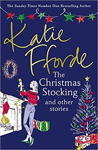 The Christmas Stocking and Other Stories Fforde Katie