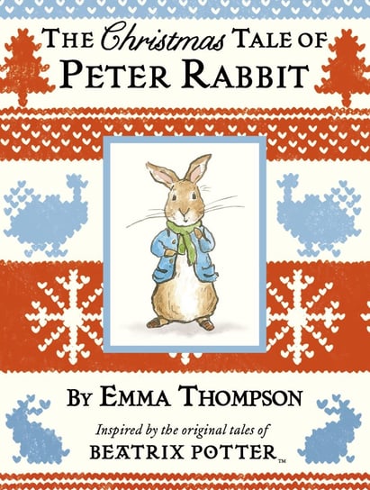 The Christmas Tale of Peter Rabbit Thompson Emma