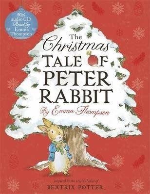 The Christmas Tale of Peter Rabbit. Book and CD Thompson Emma