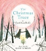 The Christmas Truce Duffy Carol Ann