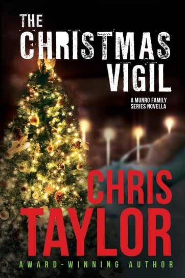The Christmas Vigil Taylor Chris