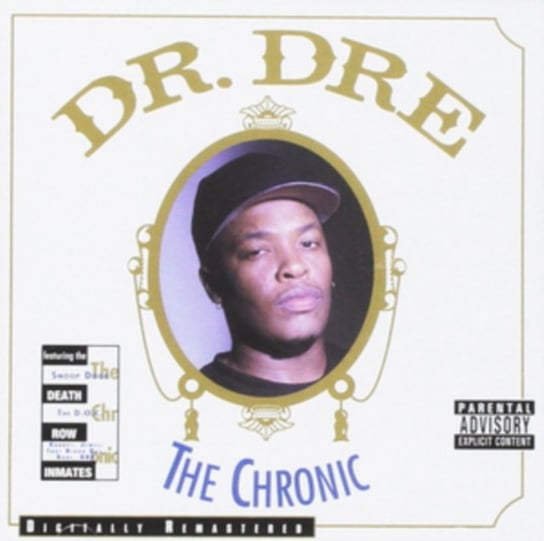 The Chronic (Digitally Remastered) Dr Dre