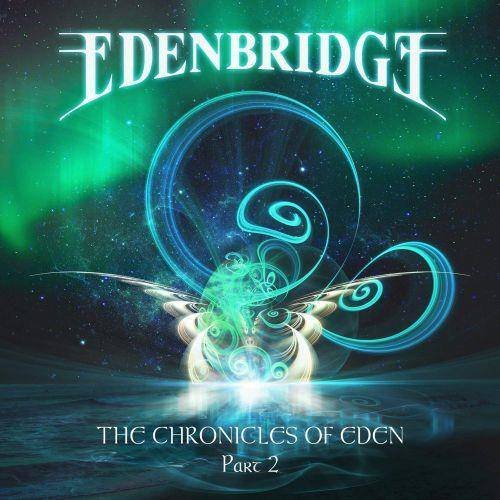 The Chronicles Of Eden. Part 2 Edenbridge