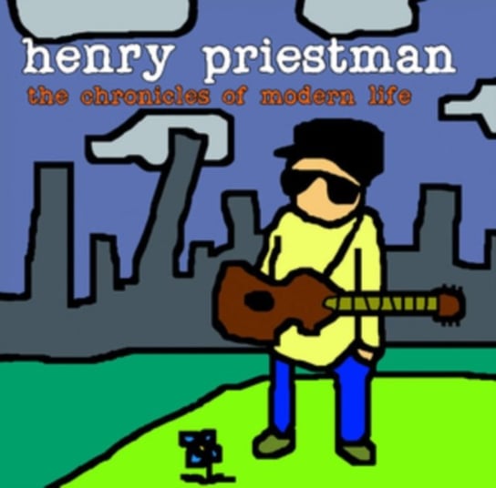 The Chronicles of Modern Life Priestman Henry