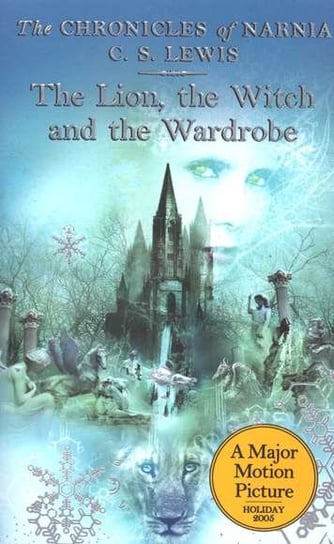The Chronicles of Narnia 2. The Lion, the Witch and the Wardrobe Lewis C.S.