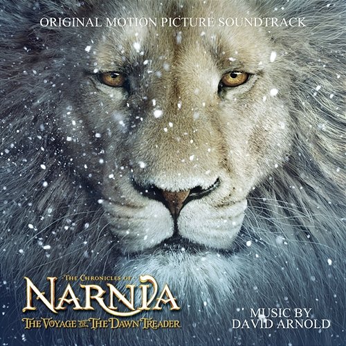 The Chronicles of Narnia: The Voyage of the Dawn Treader David Arnold