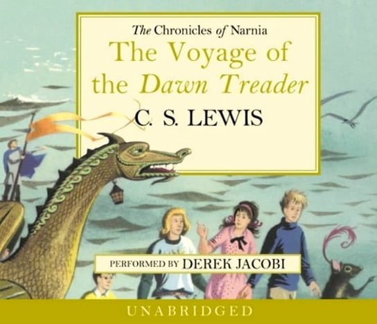 The Chronicles of Narnia: The Voyage of the Dawn Treader Lewis C.S.