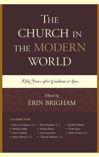 The Church in the Modern World Rowman & Littlefield Publishing Group Inc