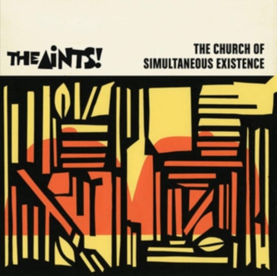 The Church Of Simultaneous Existence The Aints!