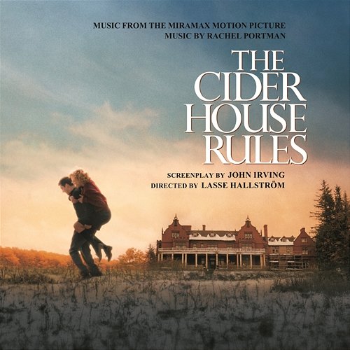 The Cider House Rules (Original Score) Original Motion Picture Soundtrack