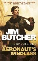 The Cinder Spires 01: The Aeronaut's Windlass Butcher Jim