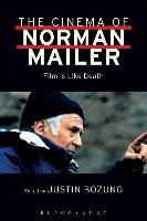 The Cinema of Norman Mailer: Film Is Like Death Bloomsbury Academic