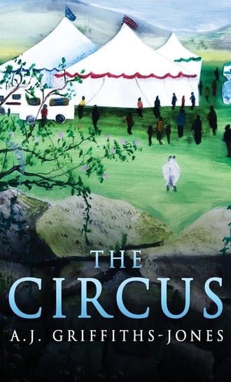 The Circus Griffiths-Jones A.J.