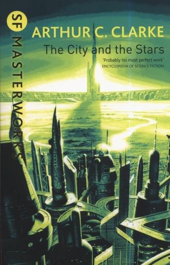 The City And The Stars Clarke Arthur C.