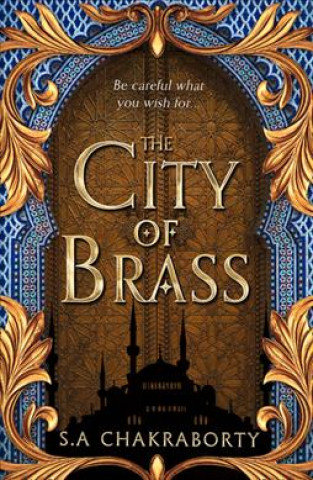The City of Brass S. A. Chakraborty