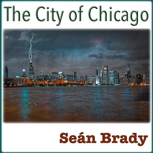 The City of Chicago Seán Brady