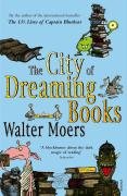The City of Dreaming Books Moers Walter