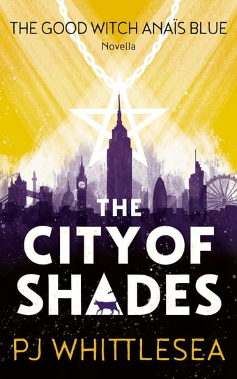 The City of Shades P J Whittlesea