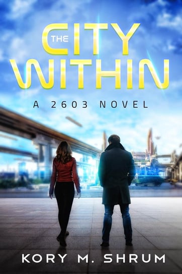 The City Within - ebook epub Kory M. Shrum