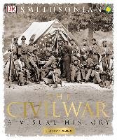 The Civil War: A Visual History Dk