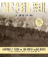 The Civil War: An Illustrated History Ward Geoffrey C., Burns Ric, Burns Ken