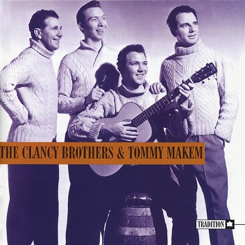 Bungle Rye Traditional The Clancy Brothers And Tommy Makem