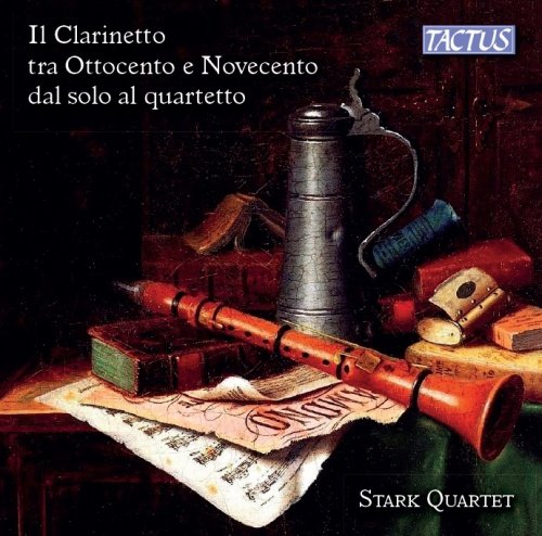 The Clarinet in the 19th and 20th Centuries - from Solo to Quartet Stark Quartet