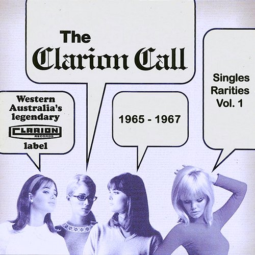 The Clarion Call - Singles Rarities, Vol. 1: 1965 - 1967 Various Artists