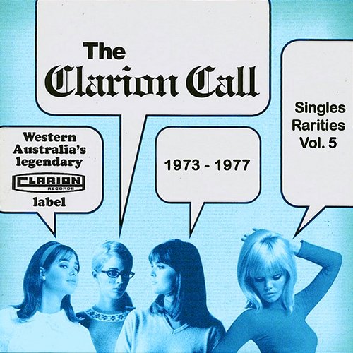 The Clarion Call - Singles Rarities, Vol. 5: 1973 - 1977 Various Artists