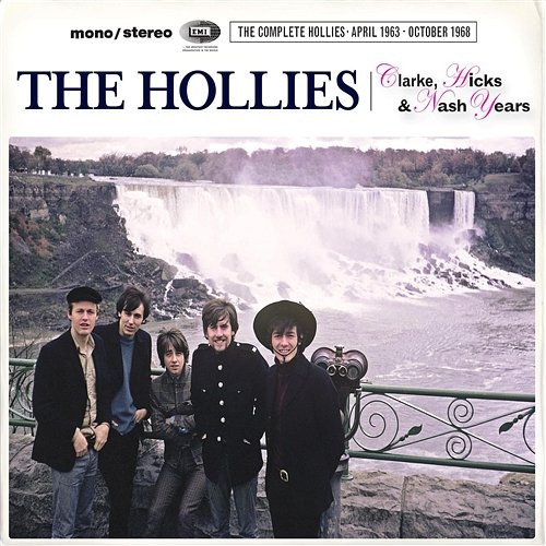 The Clarke, Hicks & Nash Years (The Complete Hollies April 1963 - October 1968) The Hollies