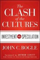 The Clash of the Cultures Bogle John C.