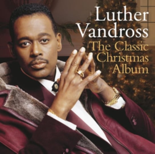 The Classic Christmas Album: Luther Vandross Vandross Luther