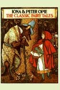 The Classic Fairy Tales Opie Iona, Opie Peter