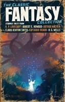 The Classic Fantasy Fiction Collection Arcturus Publishing