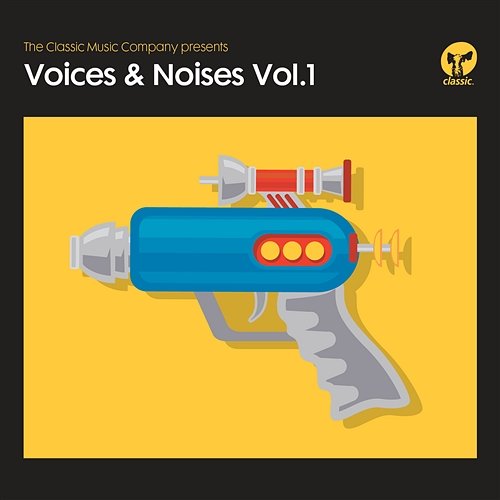 The Classic Music Company Presents Voices & Noises, Vol. 1 Various Artists