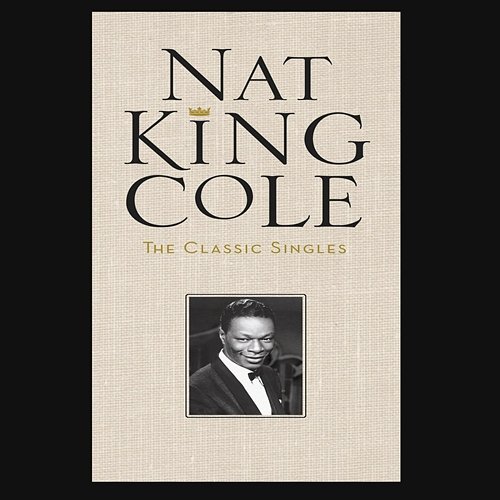 Can't I? Nat King Cole