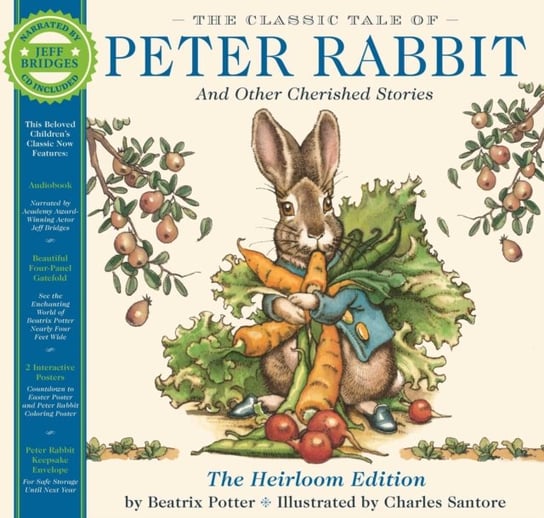 The Classic Tale of Peter Rabbit Heirloom Edition: The Classic Edition Hardcover with Audio CD Narrated by Jeff Bridges Beatrix Potter
