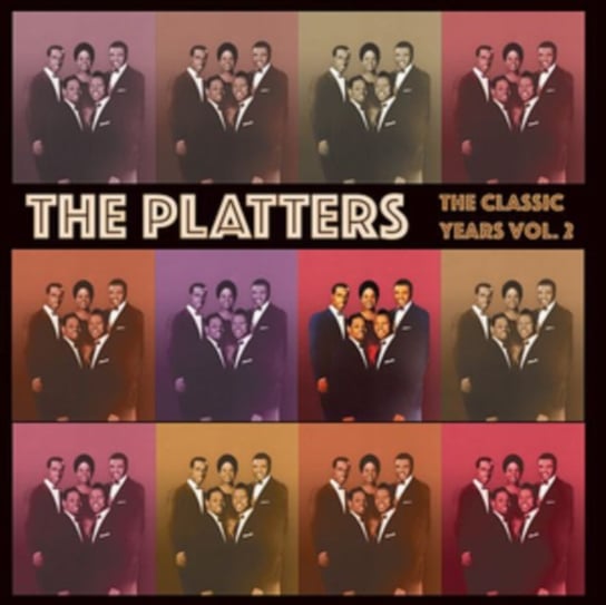 The Classic Years: The Platters. Volume 2 The Platters