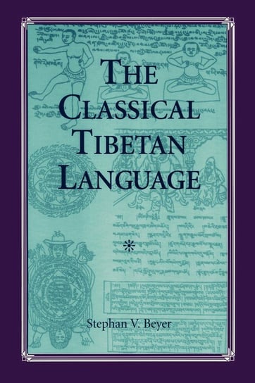 The Classical Tibetan Language Beyer Stephan V