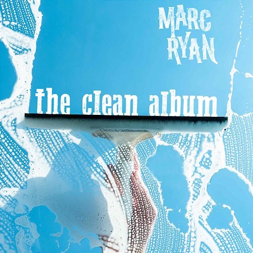 The Clean Album Marc Ryan