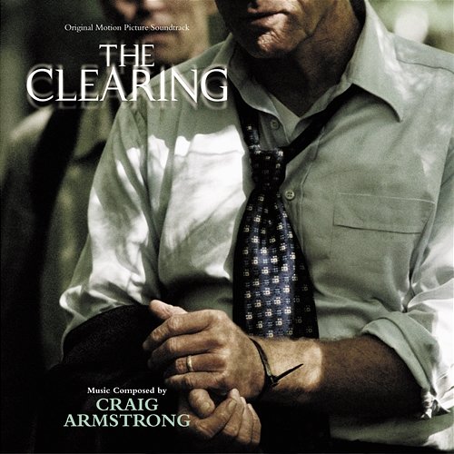 The Clearing Craig Armstrong