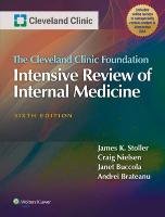 The Cleveland Clinic Intensive Board Review of Internal Medicine Stoller James K.