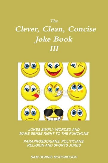 The Clever, Clean, Concise Joke Book III Mcdonough Sam Dennis