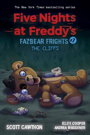 The Cliffs (Five Nights at Freddys: Fazbear Frigh    ts #7) Opracowanie zbiorowe