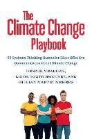 The Climate Change Playbook Meadows Dennis, Booth-Sweeney Linda, Martin-Mehers Gillian