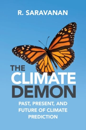 The Climate Demon. Past, Present, and Future of Climate Prediction Opracowanie zbiorowe