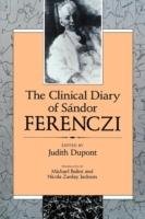 The Clinical Diary of Sandor Ferenczi Ferenczi Sandor