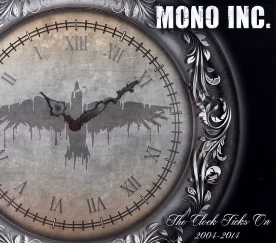 The Clock Ticks On Mono Inc.
